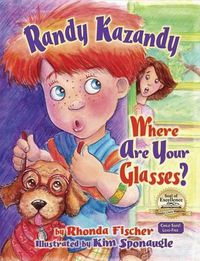 Cover image for Randy Kazandy, Where Are Your Glasses?