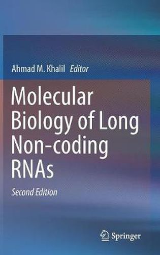 Molecular Biology of Long Non-coding RNAs