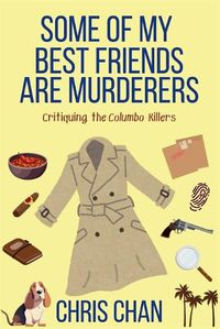 Cover image for Some of My Best Friends are Murders