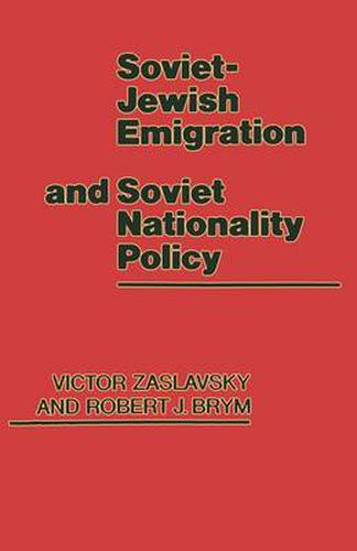 Cover image for Soviet-Jewish Emigration and Soviet Nationality Policy