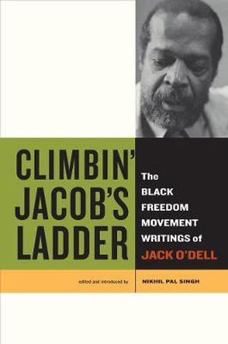 Cover image for Climbin' Jacob's Ladder: The Black Freedom Movement Writings of Jack O'Dell