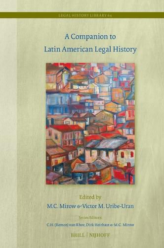 Cover image for A Companion to Latin American Legal History