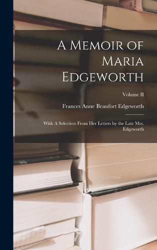 A Memoir of Maria Edgeworth