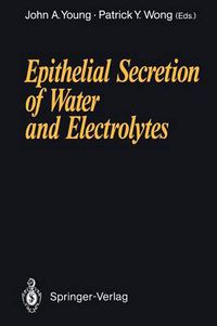 Cover image for Epithelial Secretion of Water and Electrolytes