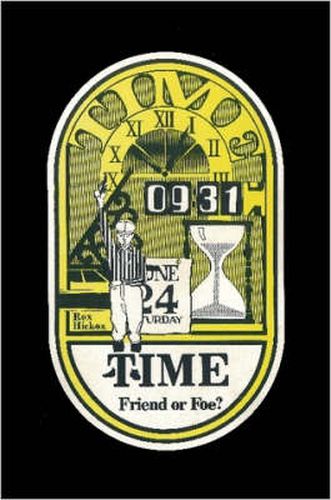 Cover image for Time: Friend or Foe?