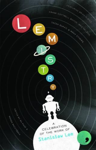 Lemistry: A Celebration of the Work of Stanislaw Lem