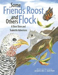 Cover image for Some Friends Roost and Others Flock