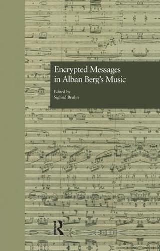 Cover image for Encrypted Messages in Alban Berg's Music