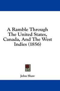 Cover image for A Ramble Through the United States, Canada, and the West Indies (1856)