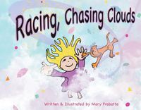 Cover image for Racing, Chasing Clouds