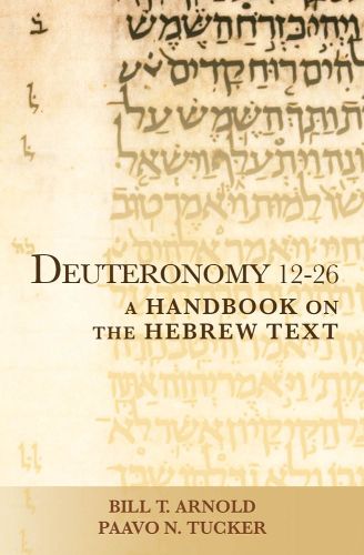 Cover image for Deuteronomy 12-26: A Handbook on the Hebrew Text