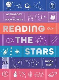 Cover image for Reading the Stars: Astrology for Book Lovers