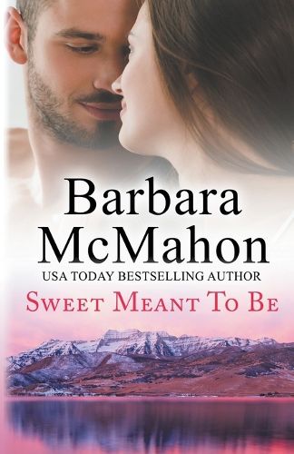 Cover image for Sweet Meant To Be