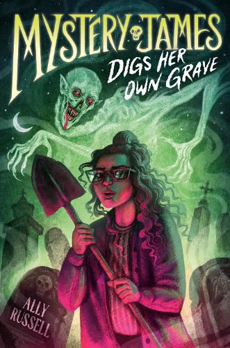 Cover image for Mystery James Digs Her Own Grave