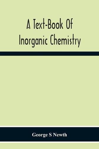Cover image for A Text-Book Of Inorganic Chemistry