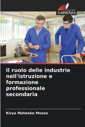 Cover image for Il ruolo delle industrie nell'istruzione e formazione professionale secondaria
