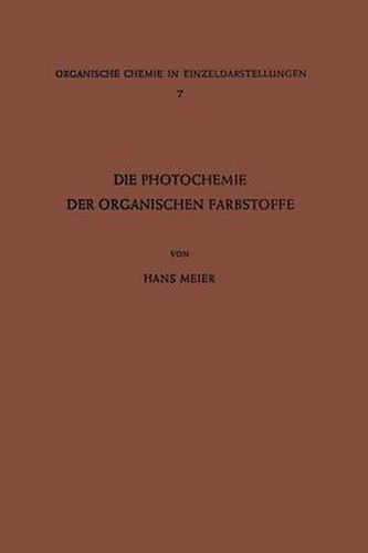 Cover image for Die Photochemie der Organischen Farbstoffe