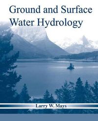 Cover image for Ground and Surface Water Hydrology