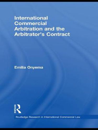 Cover image for International Commercial Arbitration and the Arbitrator's Contract