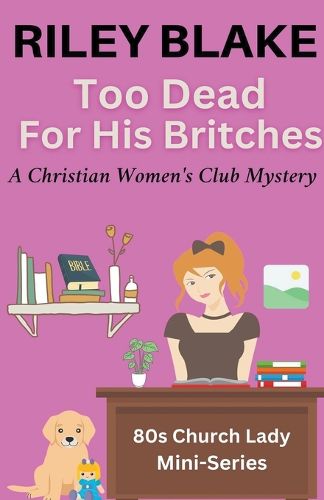 Cover image for Too Dead For His Britches