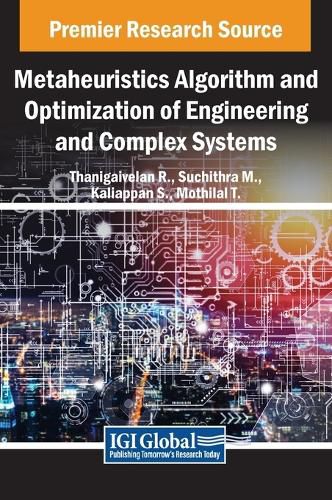 Cover image for Metaheuristics Algorithm and Optimization of Engineering and Complex Systems