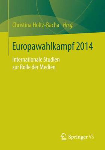 Cover image for Europawahlkampf 2014: Internationale Studien Zur Rolle Der Medien