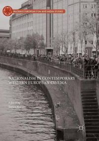 Cover image for Nationalism in Contemporary Western European Cinema