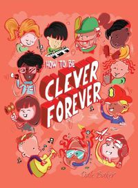 Cover image for How to be Clever Forever