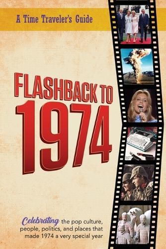 Cover image for Flashback to 1974 - Celebrating the pop culture, people, politics, and places.