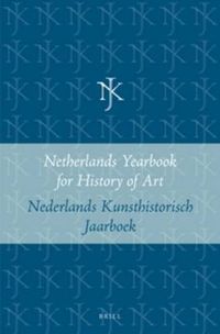 Cover image for Netherlands Yearbook for History of Art / Nederlands Kunsthistorisch: Nederland-Italie: Relaties in de Beeldende Kunst van de Nederlanden en Italie, 1400-1750 / Artistic Relations Between the Low Countries and Italy, 1400-1750