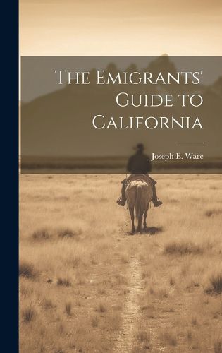 Cover image for The Emigrants' Guide to California