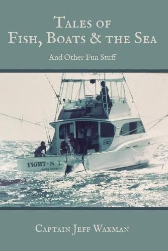 Tales of Fish, Boats, and the Sea