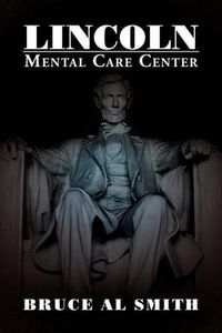 Cover image for Lincoln Mental Care Center