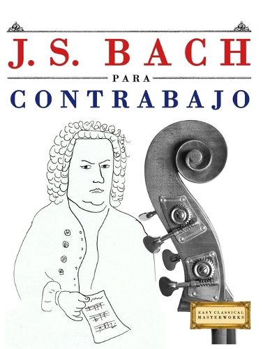 Cover image for J. S. Bach para Contrabajo