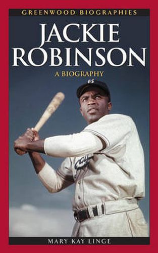 Jackie Robinson: A Biography