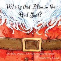 Cover image for Who is that Man in the Red Suit?