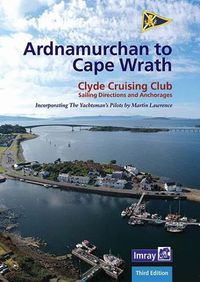 Cover image for Ardnamurchan to Cape Wrath: Clyde Cruising Club Sailing Directions & Anchorages