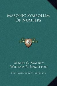 Cover image for Masonic Symbolism of Numbers