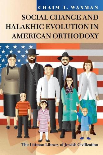 Cover image for Social Change and Halakhic Evolution in American Orthodoxy