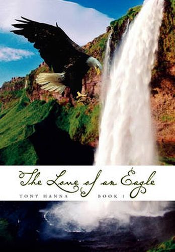 Cover image for The Love of an Eagle - Book 1