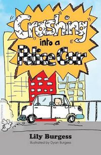 Cover image for Crashing into a Police Car