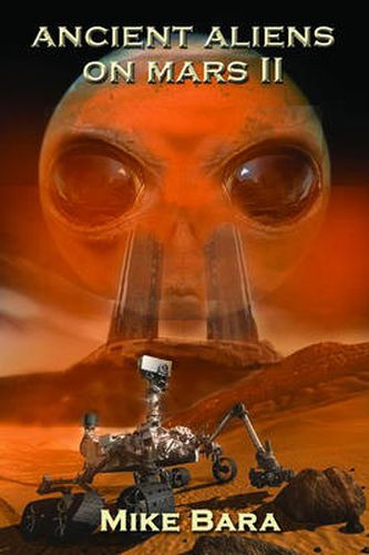 Cover image for Ancient Aliens on Mars II