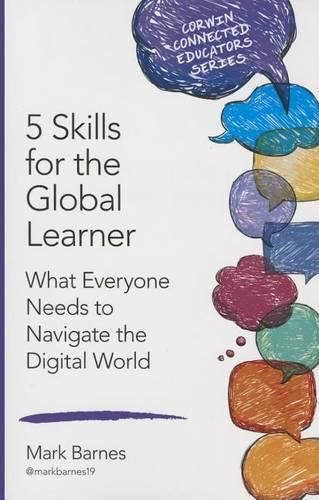 Cover image for 5 Skills for the Global Learner: What Everyone Needs to Navigate the Digital World