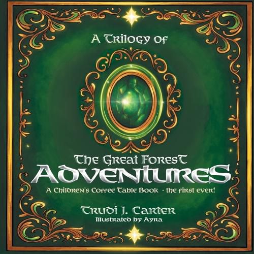 Cover image for A Trilogy of The Great Forest Adventures