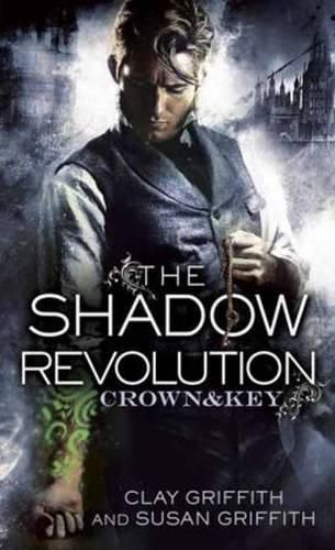 Cover image for The Shadow Revolution: Crown & Key