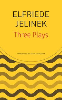 Cover image for Three Plays: Rechnitz, The Merchant's Contracts, Charges (The Supplicants)