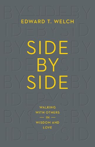 Cover image for Side by Side: Walking with Others in Wisdom and Love