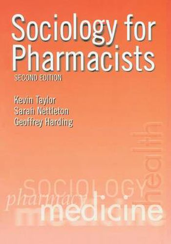 Cover image for Sociology for Pharmacists: An Introduction