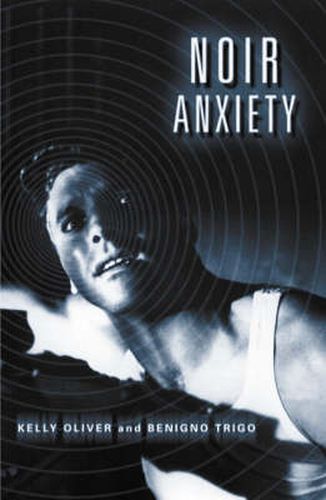 Cover image for Noir Anxiety