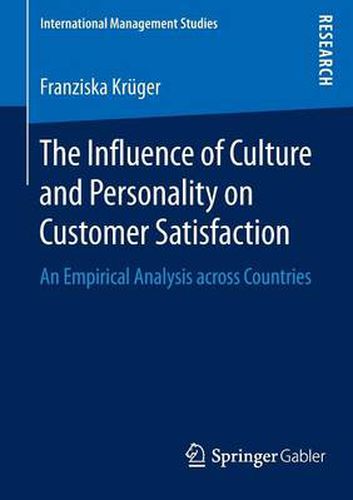 Cover image for The Influence of Culture and Personality on Customer Satisfaction: An Empirical Analysis across Countries